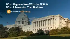 Changes with FLSA and What it Means for Your Business Changes with FLSA and What it Means for Your Business