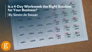 Is a 4-Day Workweek the Right Solution for Your Business Is a 4-Day Workweek the Right Solution for Your Business