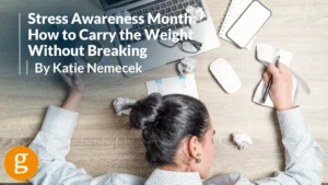 Stress Awareness Month Stress Awareness Month